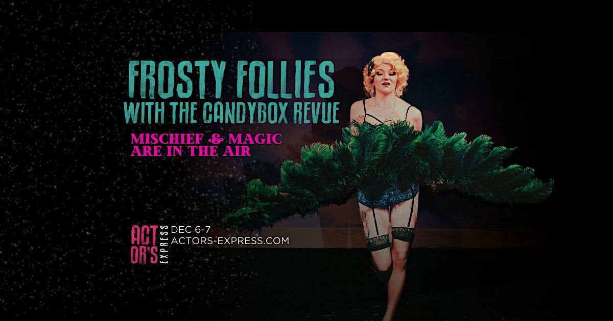 Frosty Follies Burlesque Show