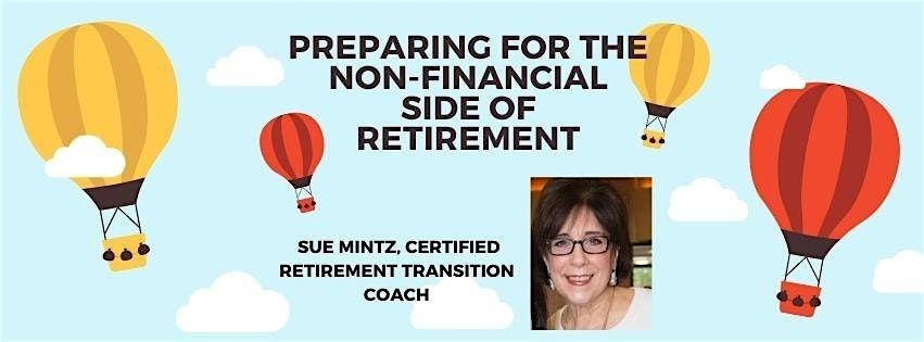 Preparing for the Non-Financial Side of Retirement