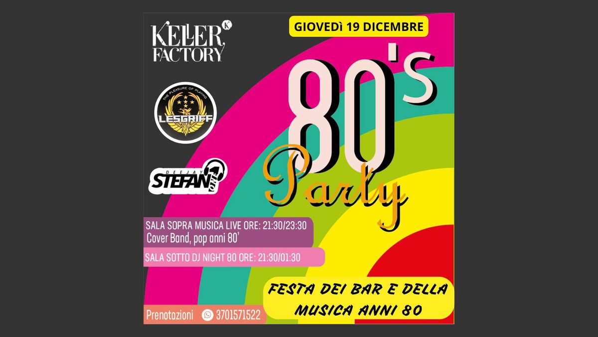 FESTA DEI BAR con Lesgriff - Party Band & Dj StefanOne @Keller Factory