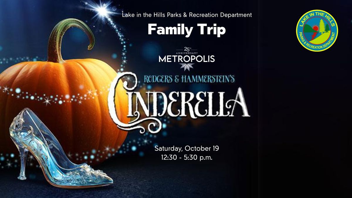 Cinderella at Metropolis Theater Family Trip