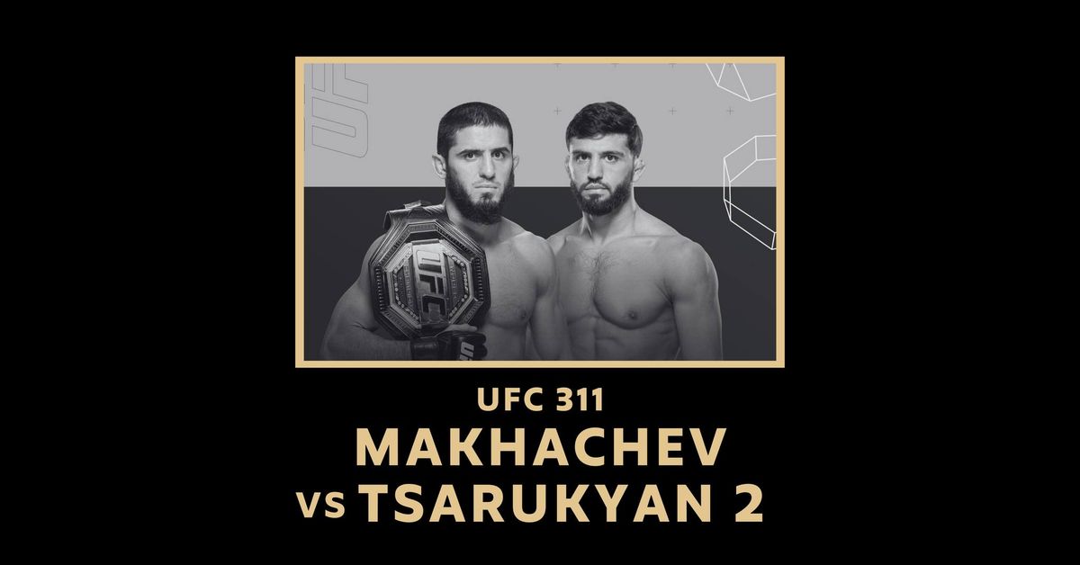 UFC 311: Makhachev vs Tsarukyan 2