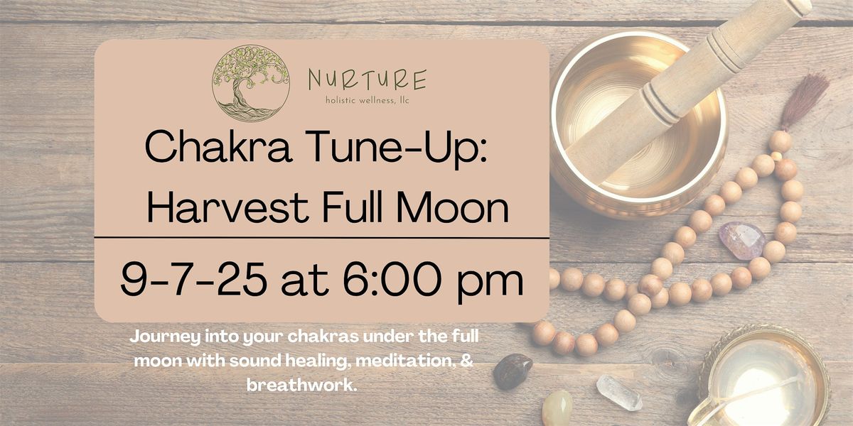 Chakra Tune-Up: Harvest Full Moon