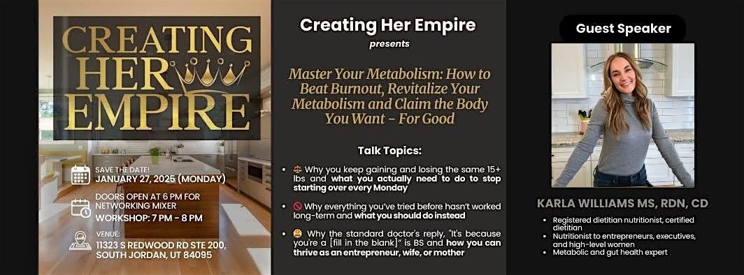 Creating Her Empire: Mastering Your Metabolism