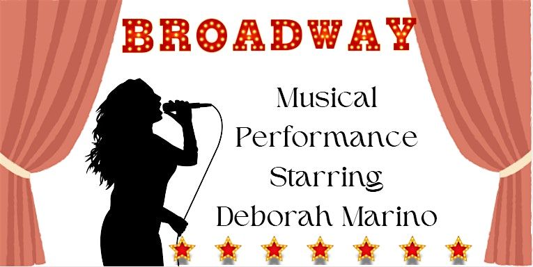 Broadway Musical Performance Starring Deborah Marino