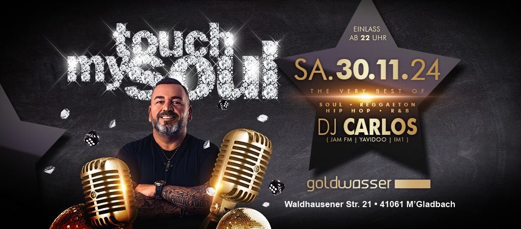 \u2605 Touch my Soul mit DJ Carlos \u2605