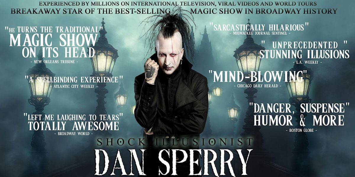 Shock Illusionist \u2122 Dan Sperry Presents Strange Magic - Destin, FL