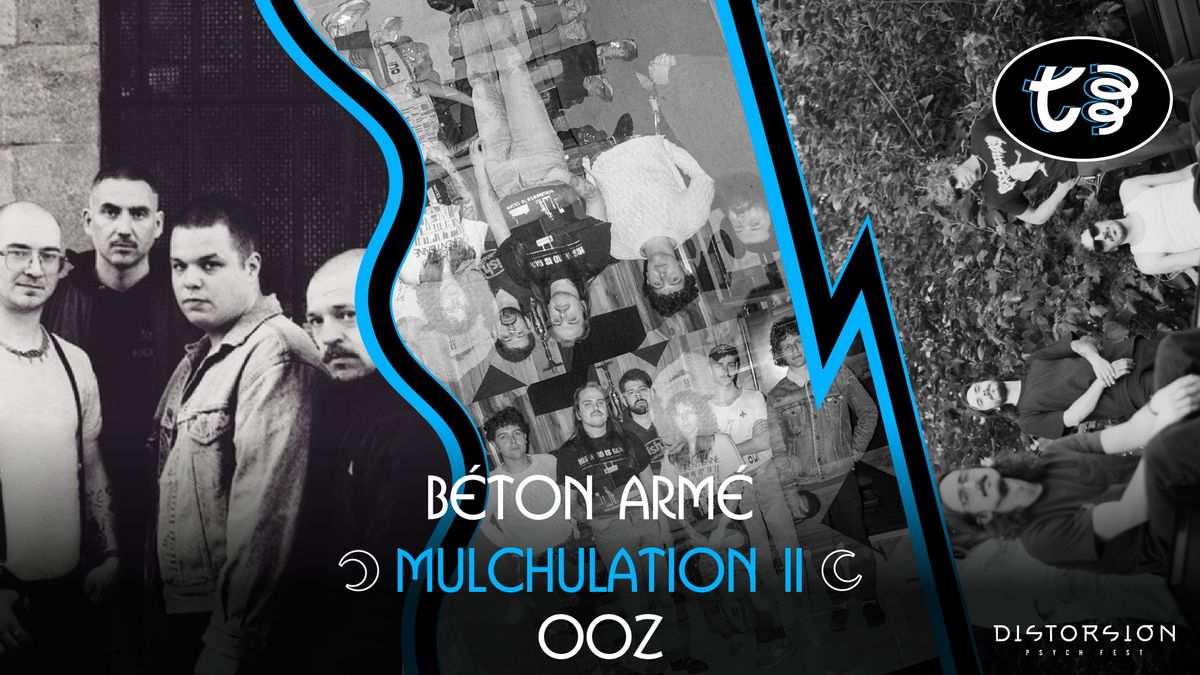 B\u00e9ton Arm\u00e9 + Mulchulation II + Ooz @ L'Escogriffe