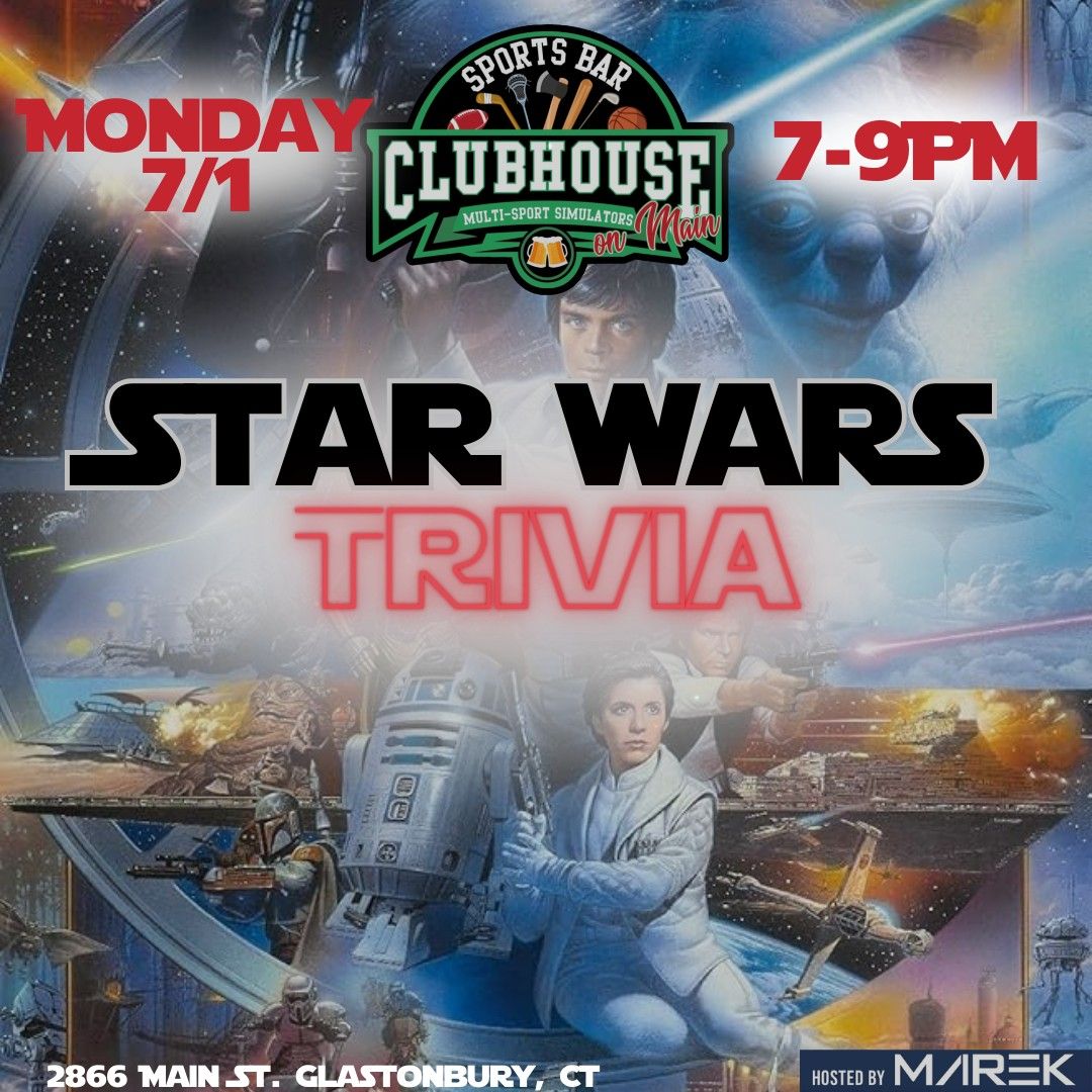 Star Wars Trivia at Clubhouse on Main 
