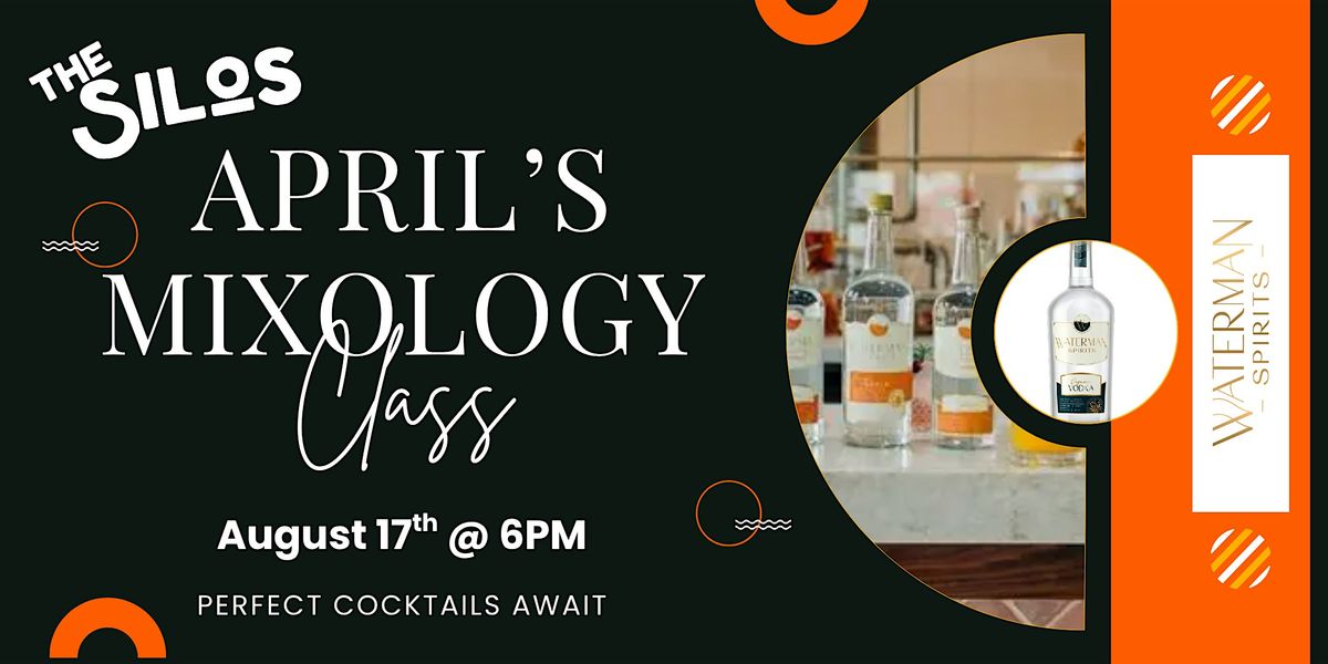 April's Mixology Class