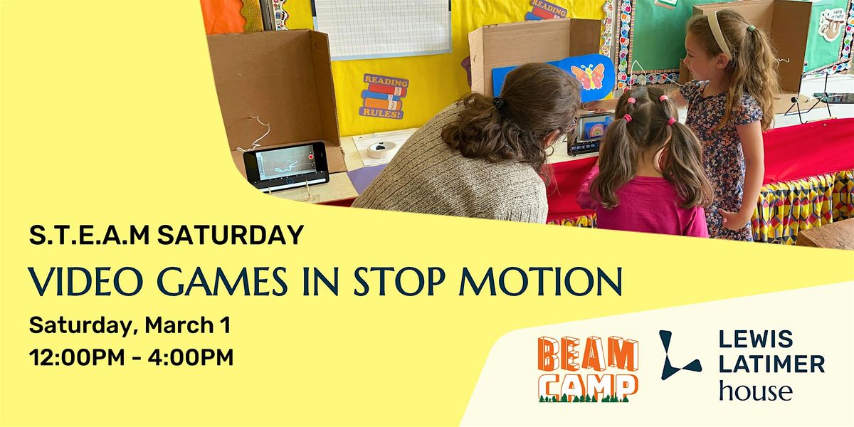 S.T.E.A.M Saturday - Video Games in Stop Motion