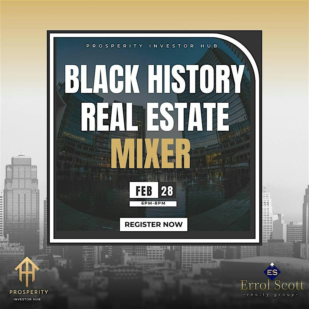 Black History Real Estate Mixer