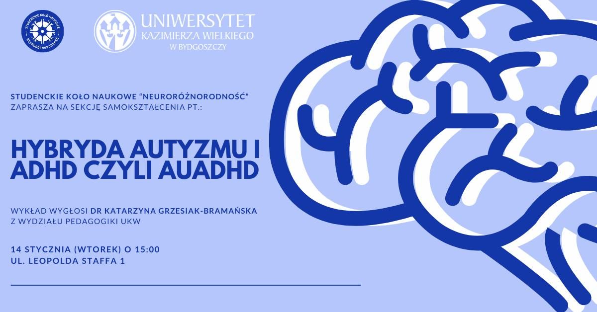 HYBRYDA AUTYZMU I ADHD CZYLI AUADHD | Sekcja Samokszta\u0142cenia #4