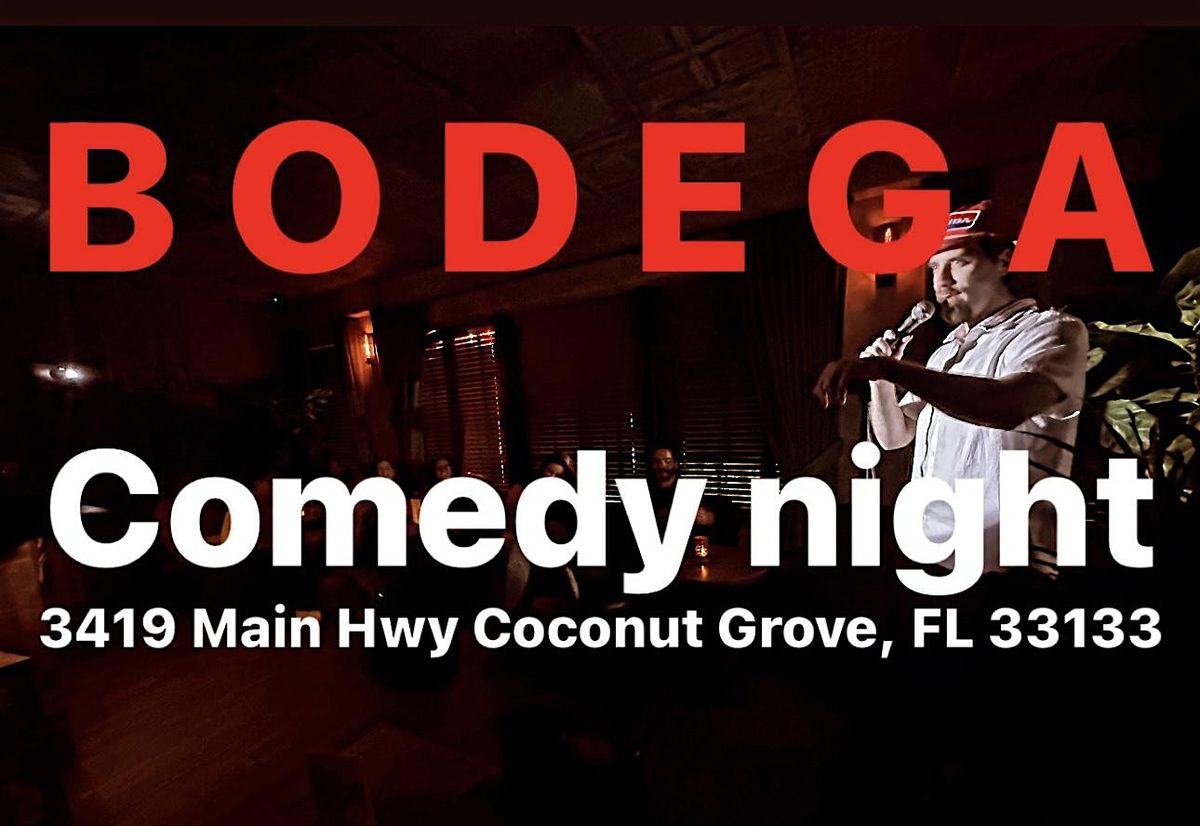 BODEGA Comedy Night
