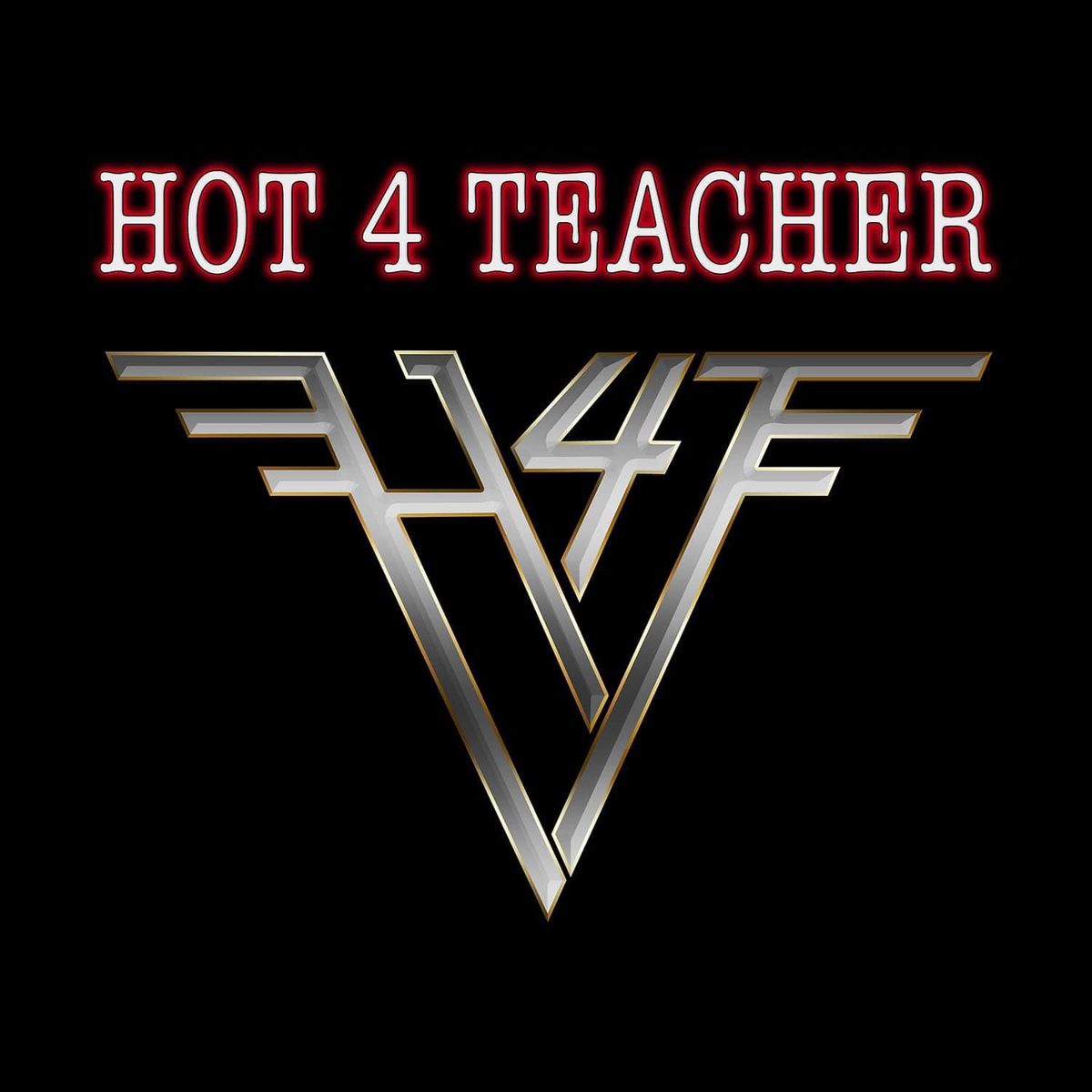 Hot 4 Teacher at The Kraken , Sunday (Veteran\u2019s Day) Nov. 10th 7-11pm 