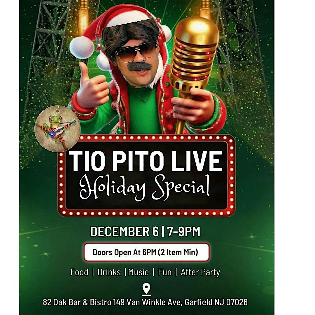 TIO PITO'S LIVE HOLIDAY SPECIAL