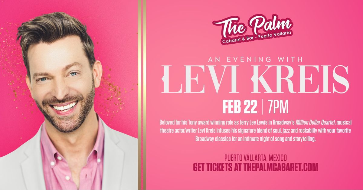 An Evening With Levi Kreis