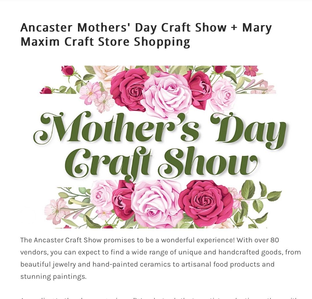 1-Day Bus Tour: Ancaster Mothers' Day Craft Show + Mary Maxim Craft Store Shopping
