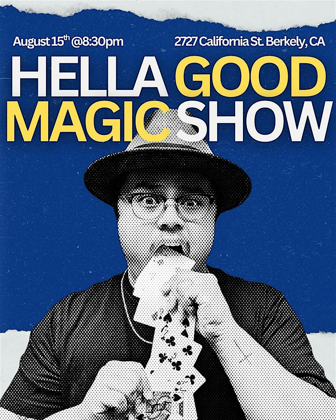 Hella Good Magic Show