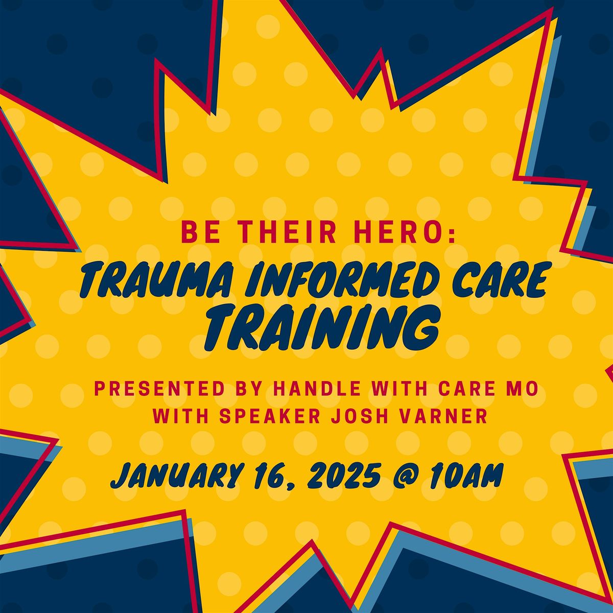 Be Their Hero: Trauma Informed Care (St. Louis)