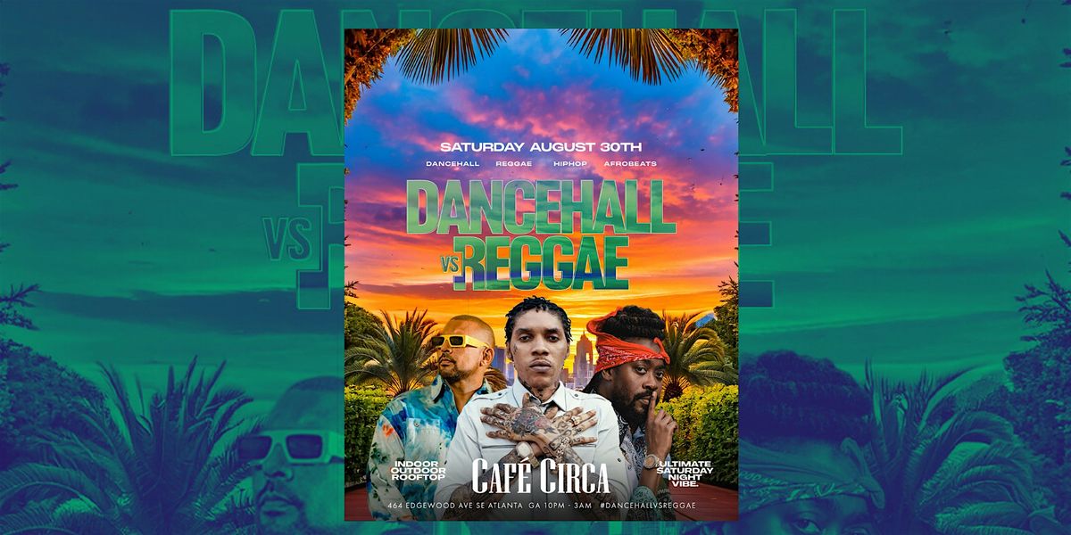DANCEHALL VS REGGAE  LABOR DAY WEEKEND #1 SATURDAY NIGHT CARIBBEAN PARTY
