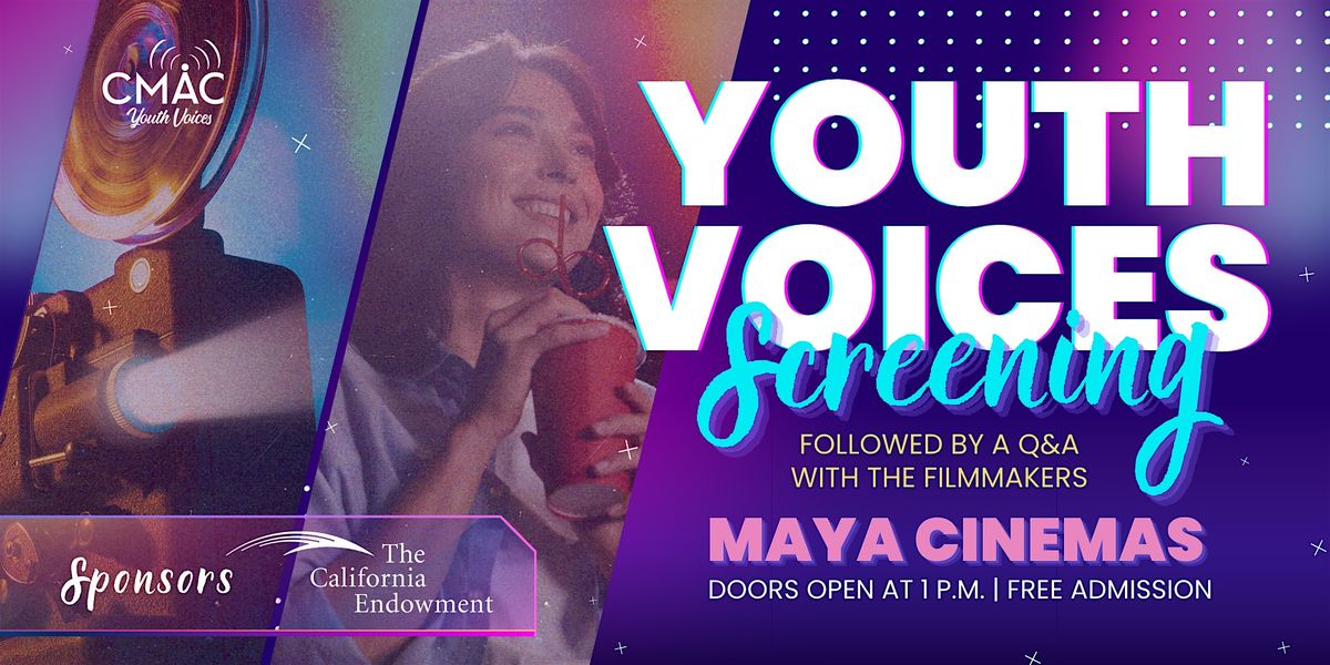 CMAC Youth Voices Film Screening