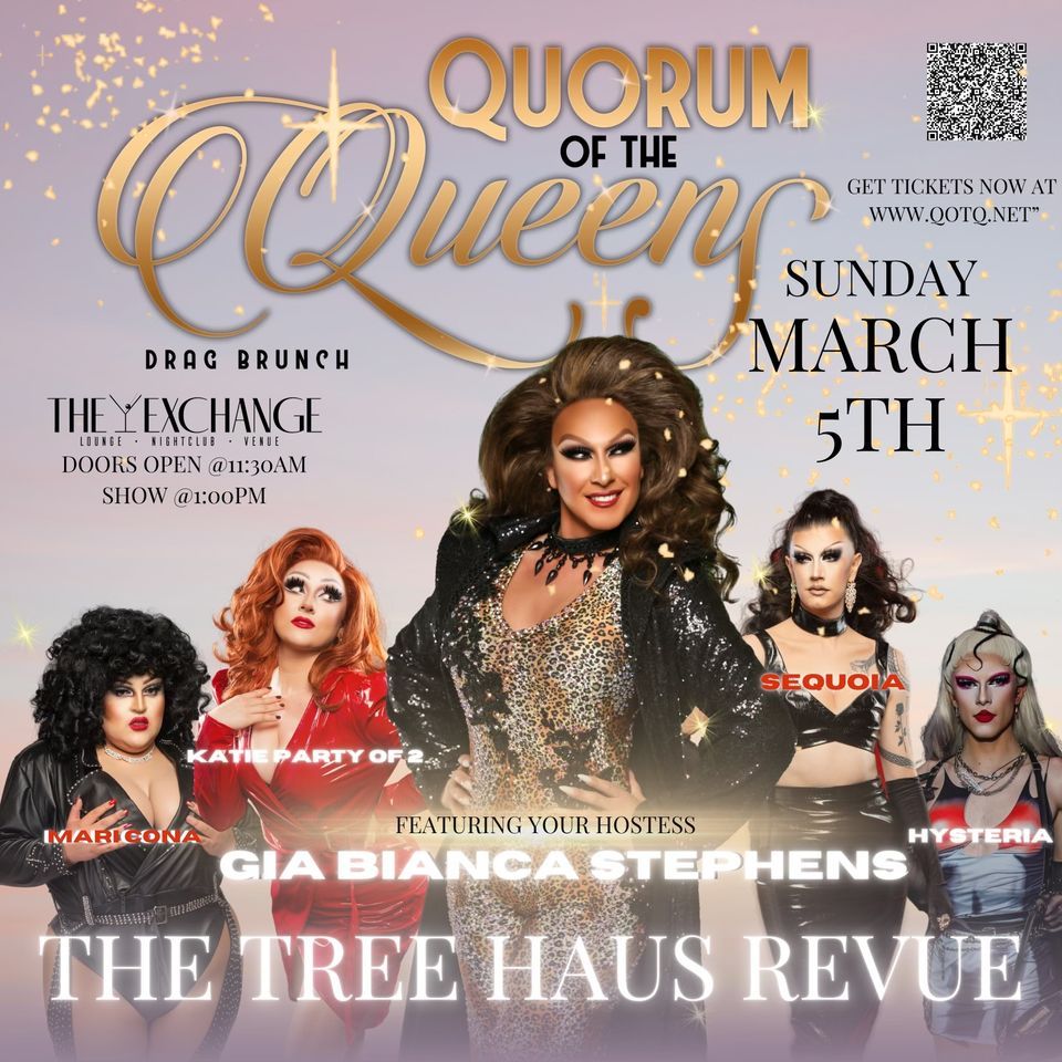 Quorum of the Queens Sunday Drag Brunch at The Exchange, The Exchange ...