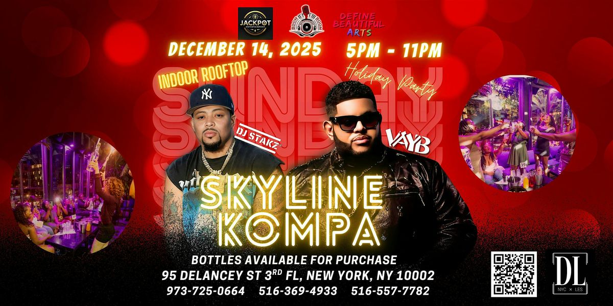 Skyline Kompa: Holiday Rooftop Party ft. VAYB