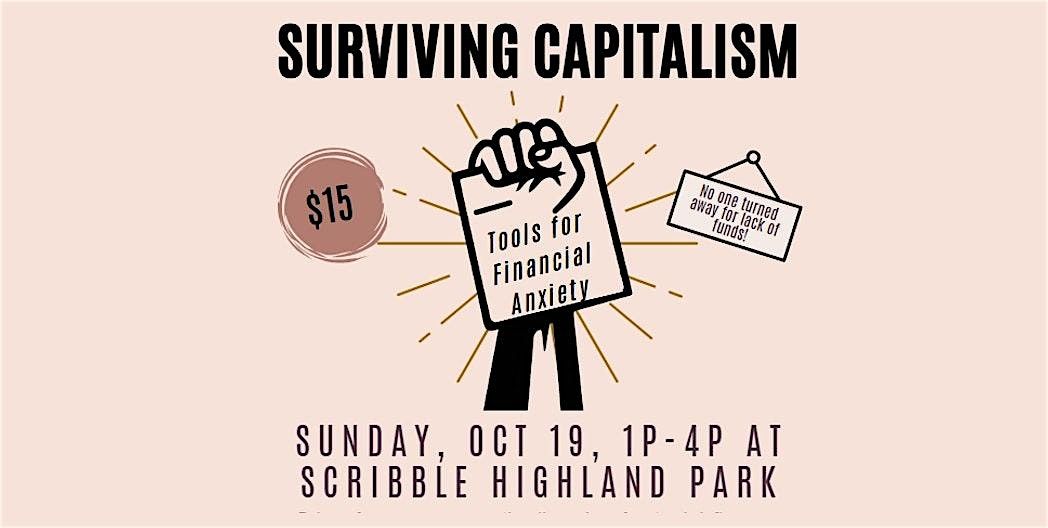 Surviving Capitalism: Tools for Financial Anxiety