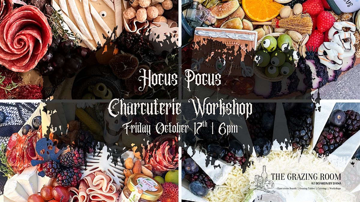 Hocus Pocus Charcuterie Workshop