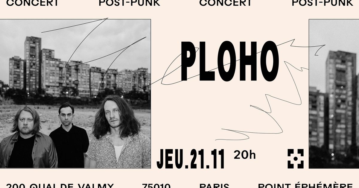 PLOHO | Jeu. 21.11.2025 \u00e0 Point \u00c9ph\u00e9m\u00e8re 