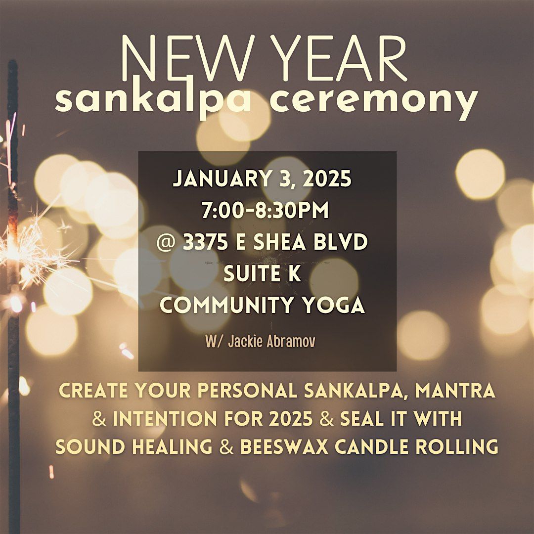 New Year Sankalpa Ceremony; Sound Healing, Meditation &  Candle Rolling