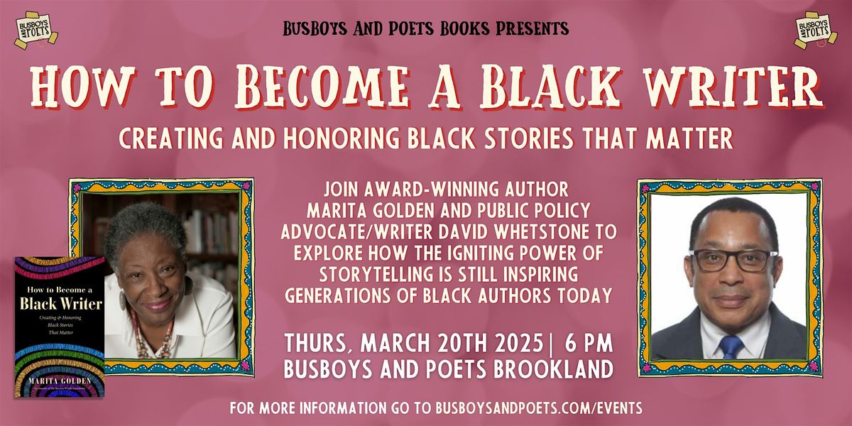 HOW TO BECOME A BLACK WRITER | A Busboys and Poets Books Presentation