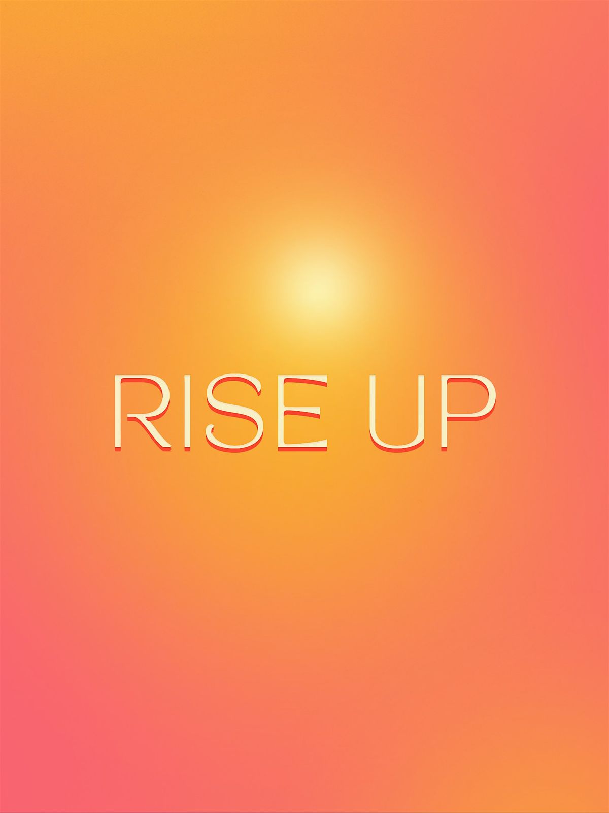 Rise Up