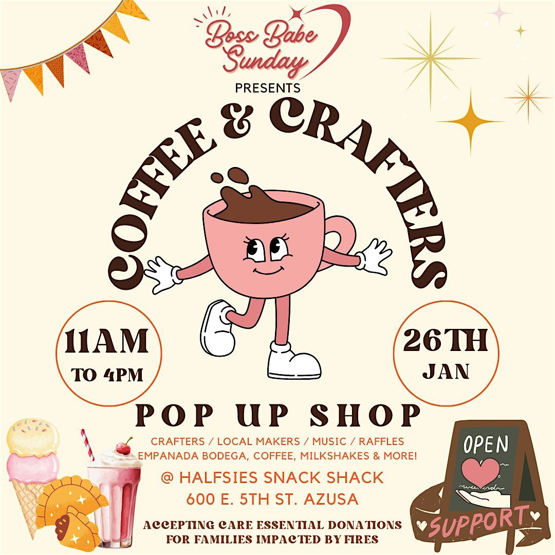 Boss Babe Sunday "Coffee & Crafters" Pop Up