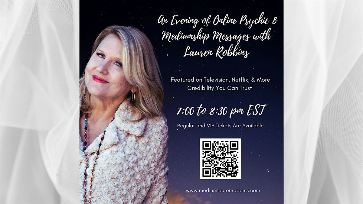 ONLINE Psychic and Medium Messages with Lauren Robbins, Seen on TV