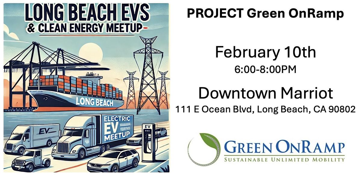 Long Beach Clean Energy & EVs Meetup