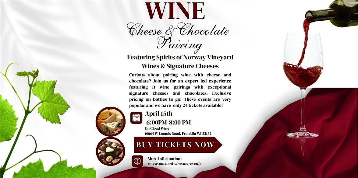 Wine, Cheese & Chocolate Pairing at On Cloud Wine