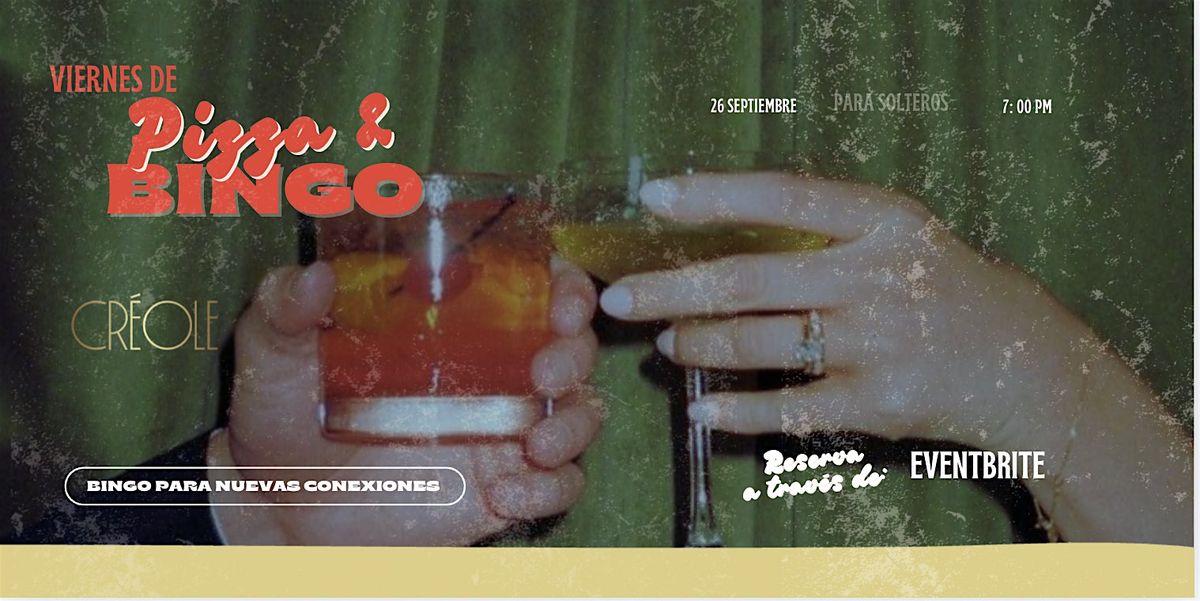 Cr\u00e9ole: Pizza & Bingo para solteros, noche de conexiones