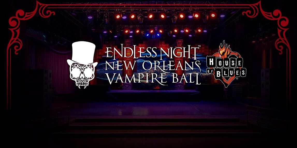 Endless Night: New Orleans Vampire Ball 2025