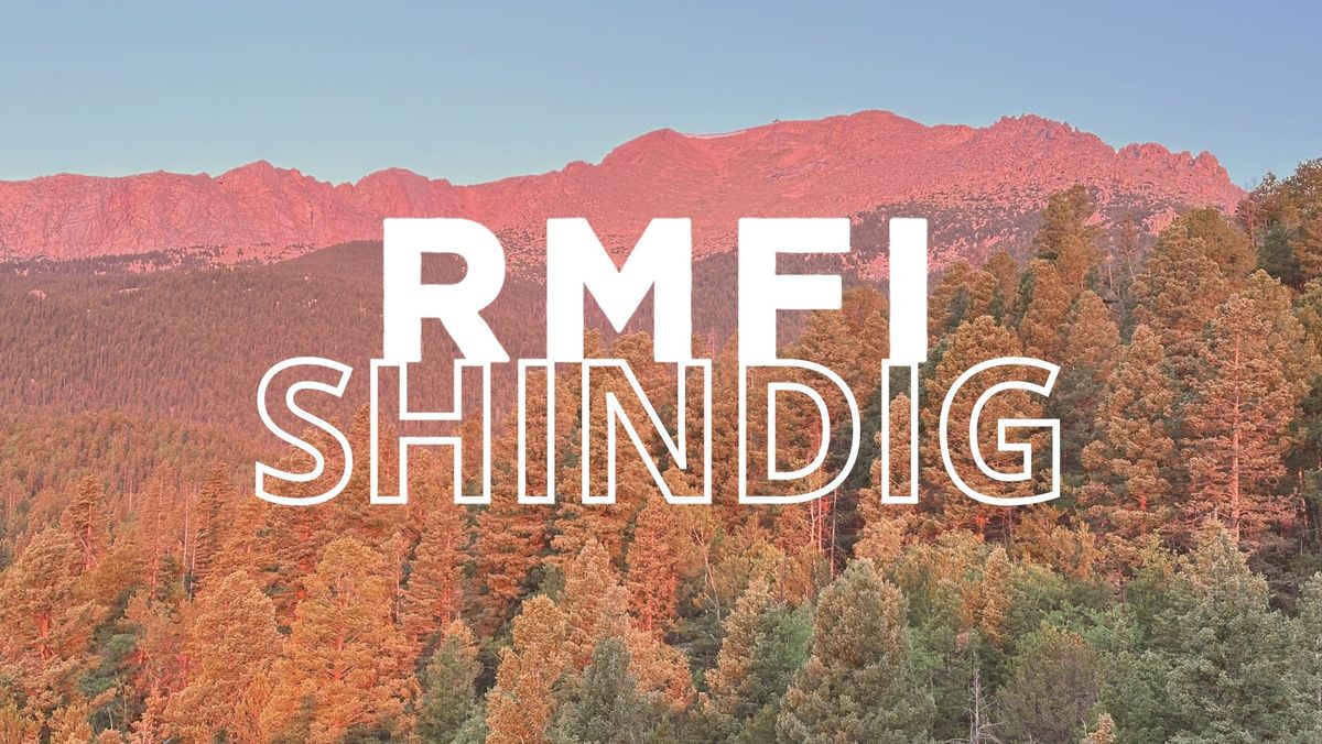 16th Annual RMFI ShinDIG