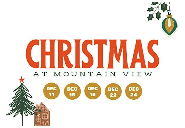 Christmas At Mountain View