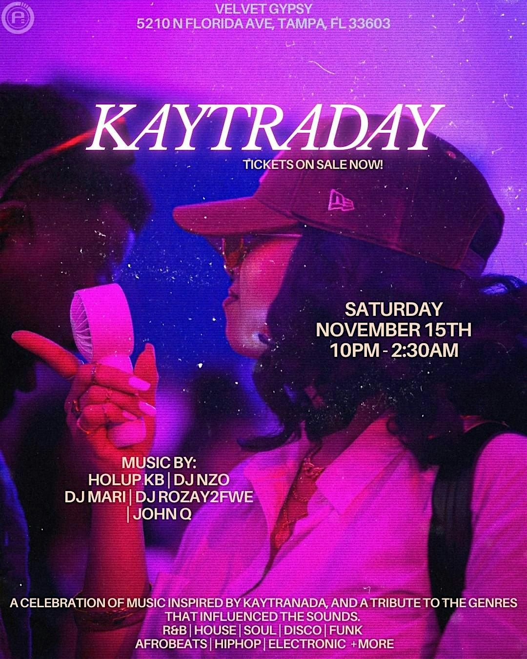 KAYTRADAY! (TAMPA, FL)