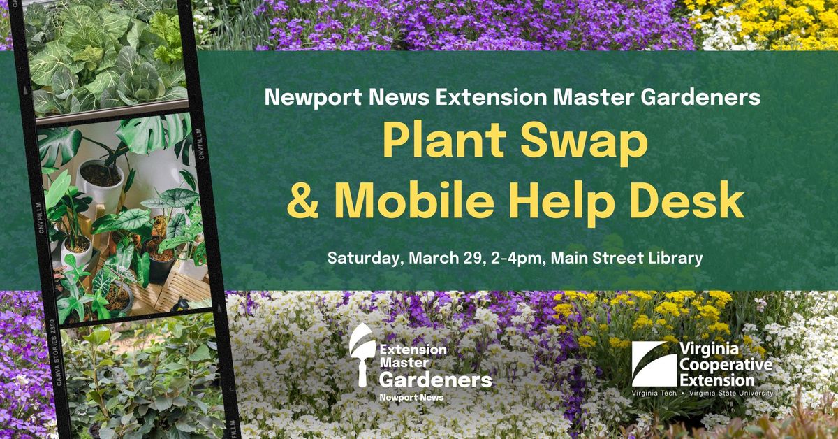 Plant Swap & Mobile Help Desk