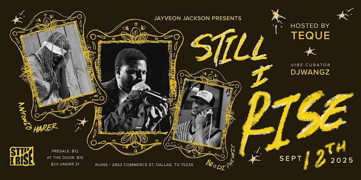 Jayveon Jackson Presents: STILL I RISE LLC