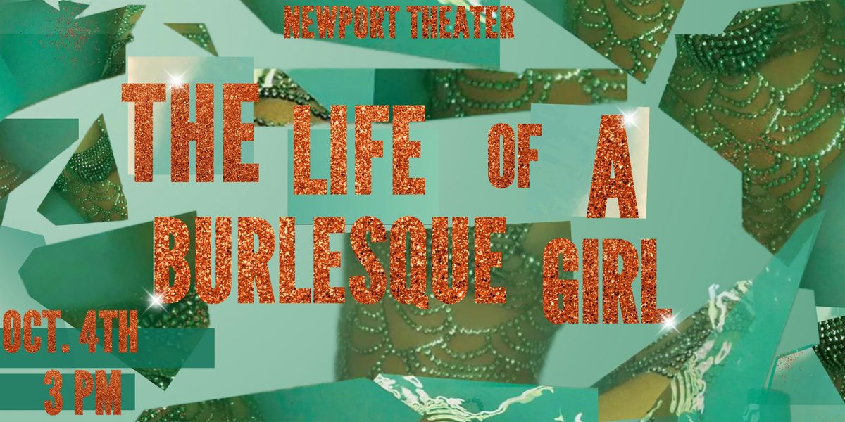 The Life of a Burlesque Girl: A Taylor Swift Cabaret