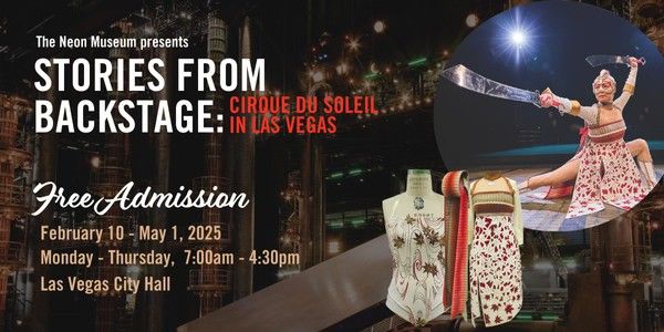 The Neon Museum presents Stories From Backstage: Cirque du Soleil in Las Vegas