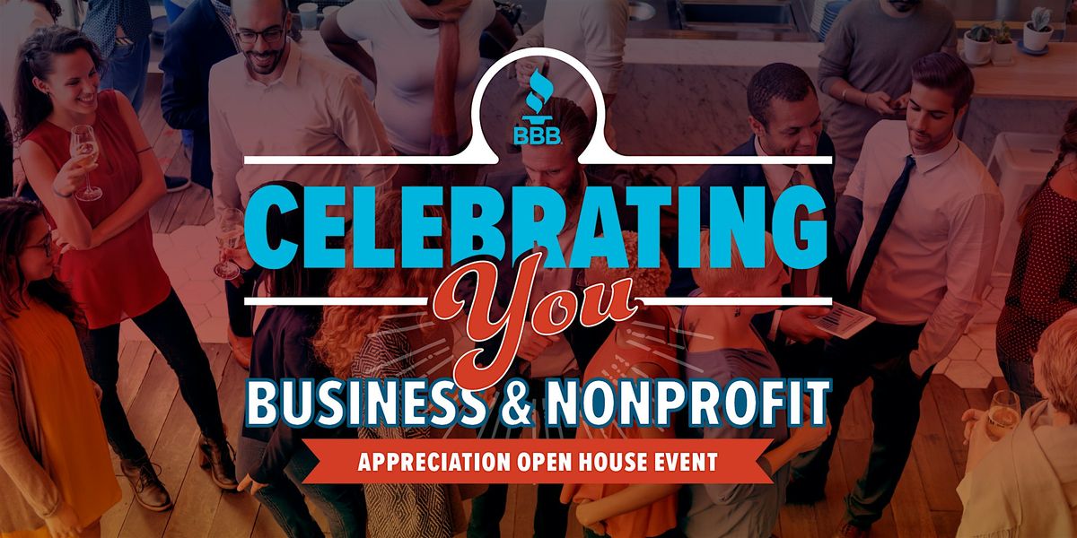 Business & Nonprofit Appreciation Open House Event
