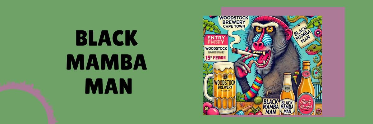 Black Mamba Man live at Woodstock Brewery