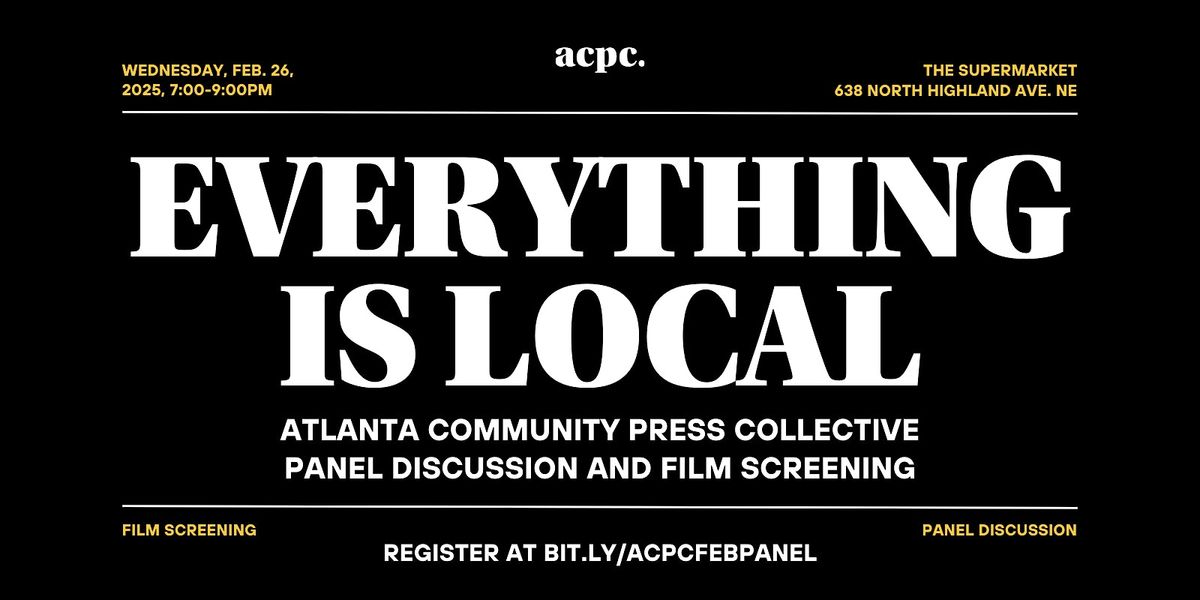 Everything is Local: Film Screening and Panel Discussion