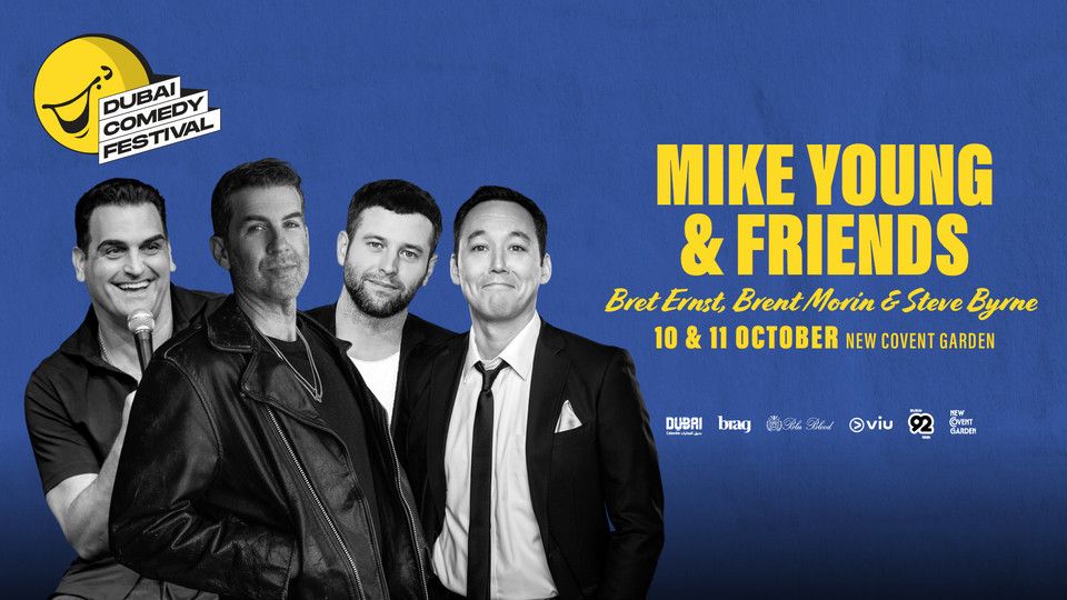 Mike Young & Friends Bret Ernst, Brent Morin & Steve Byrne Live at Dubai Comedy Festival